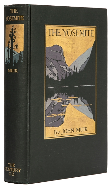  MUIR, John (1838-1914). The Yosemite. New York: The Century...