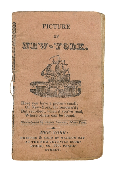  [NEW YORK]. Picture of New York. New York: Mahlon Day, n.d....