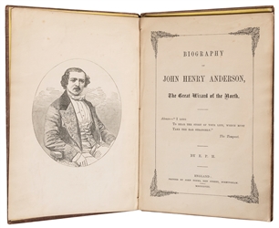  [ANDERSON, John Henry] H[ingston], E.P. Biography of John H...