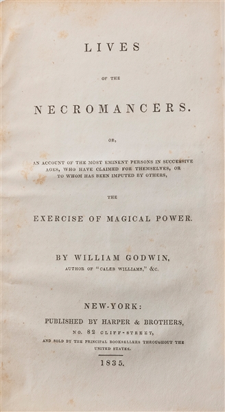  GODWIN, William (1756 – 1836). Lives of the Necromancers. N...