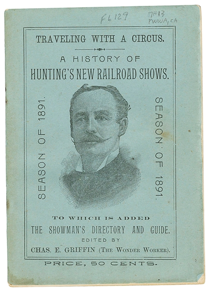  GRIFFIN, Chas. E. (ed.) (1859 – 1914). Traveling with a Cir...