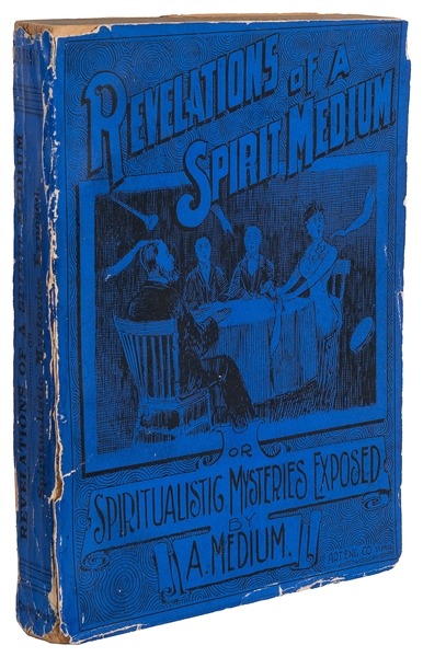  REVELATIONS OF A SPIRIT MEDIUM. St. Paul: Farrington & Co.,...