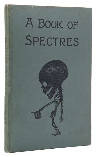  ROGERS, W.S. (ed.). A Book of Spectres. London: Dow & Leste...