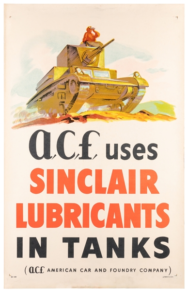  A.C.F Uses Sinclair Lubricants in Tanks. USA, ca. 1940s. Po...