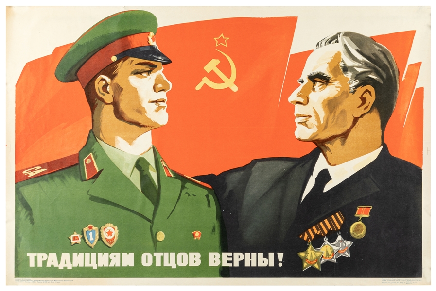  [SOVIET PROPAGANDA]. VOLIKOV, V.P. We Are True to the Tradi...