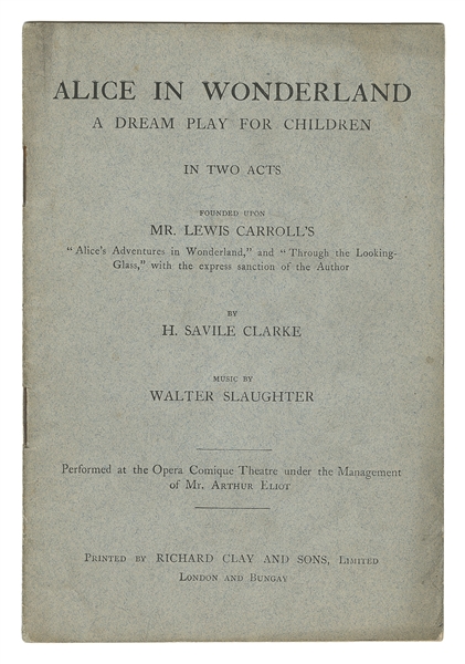  [PLAYS]. CLARKE, Henry Savile (1841-1893). Alice in Wonderl...