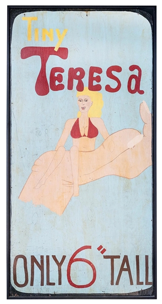  [CARNIVAL ART]. Tiny Teresa Sideshow Attraction Sign. Ameri...