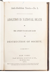  [ABOLITION]. Anti-Abolition Tracts, Numbers 1-6. New York: ...