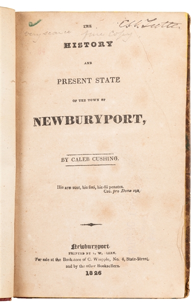  CUSHING, Caleb (1800-1879). The History of the Present Stat...