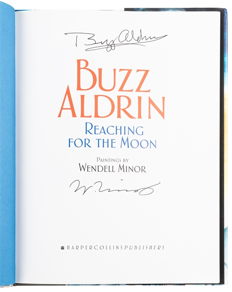  [ASTRONAUTS]. ALDRIN, Buzz (b. 1930). Reaching for the Moon...