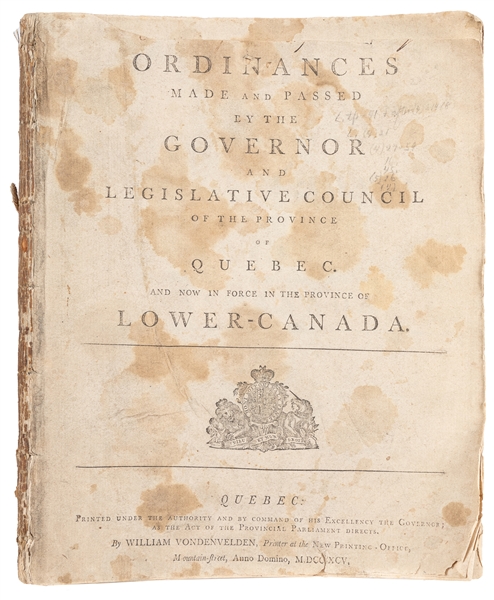  [CANADA]. Ordinances Made and Passed by the Governor and Le...