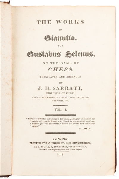  [CHESS]. SARRATT, J.H., translator. The Works of Gianutio, ...