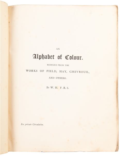  [COLOR PLATE BOOK]. W. H. F. R. S. An Alphabet of Colour. R...