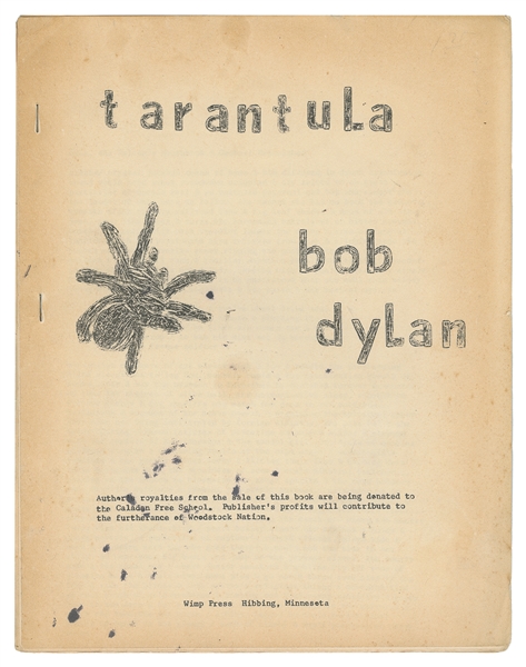  DYLAN, Bob. Tarantula. Hibbing, MN: Wimp Press, n.d. [1966]...