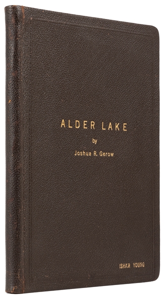  GEROW, Joshua R. Alder Lake A Symposium of Nostalgic and Na...