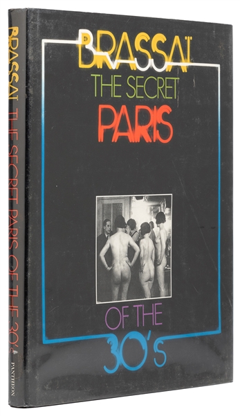  [PHOTOGRAPHY]. BRASSAÏ (1899–1984), photographer. The Secre...