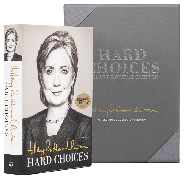  [POLITICAL]. CLINTON, Hillary Rodham. Hard Choices. New Yor...