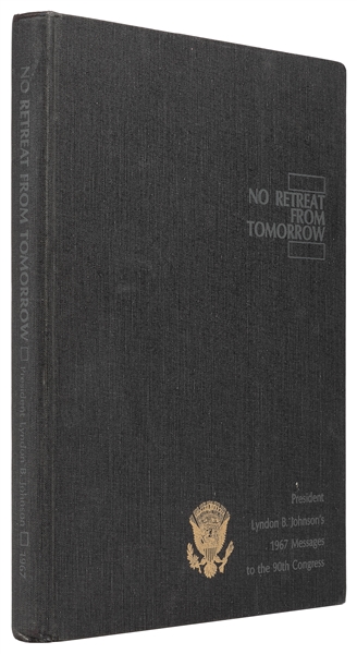  [POLITICAL]. JOHNSON, Lyndon B. (1908–1973). No Retreat fro...