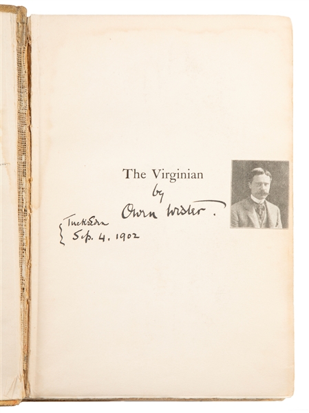  WISTER, Owen (1860-1938). The Virginian. A Horseman of the ...