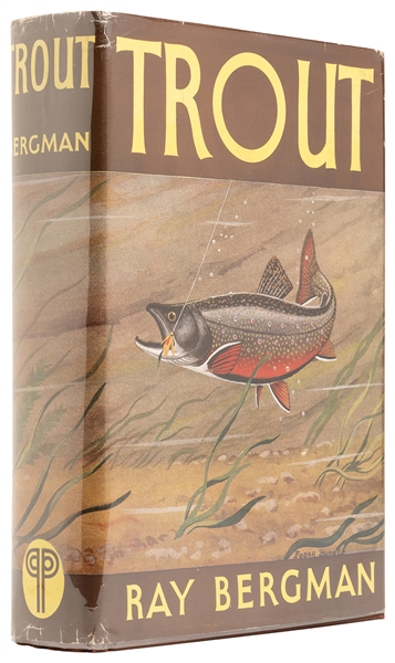  BERGMAN, Ray (1891-1967). Trout. Philadelphia: The Penn Pub...