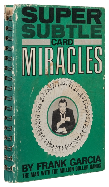  GARCIA, Frank. Super Subtle Card Miracles. New York: Author...