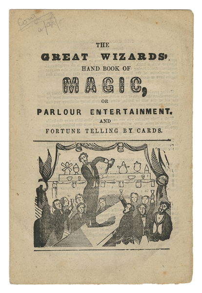  Great Wizards’ Handbook of Magic, (The) Or Parlour Entertai...