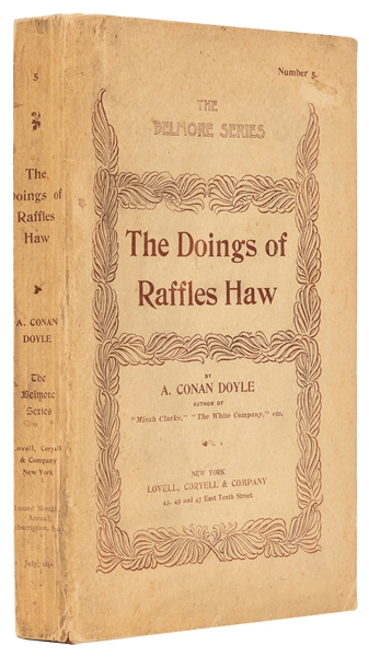  DOYLE, Arthur Conan (1859-1930). The Doings of Raffles Haw....