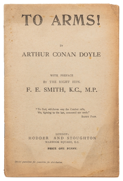  DOYLE, Arthur Conan (1859-1930). To Arms! With a preface by...