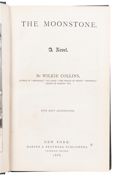  COLLINS, Wilkie (1824-1889). The Moonstone. A Romance. New ...