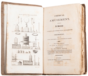  ACCUM, Frederick (1769 - 1838). Chemical Amusement. London:...