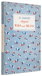  BAKER, Al (1874 – 1951). Magical Ways and Means. Minneapoli...