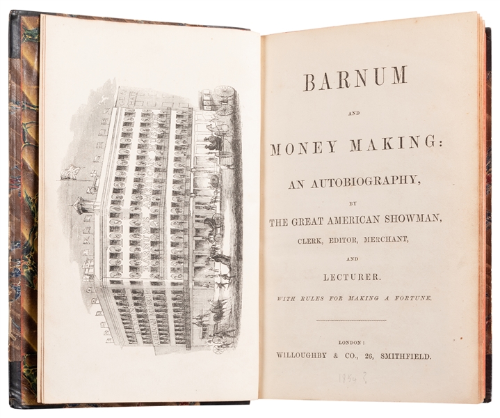  BARNUM, P.T. (1810 – 91). Barnum and Money Making. London: ...