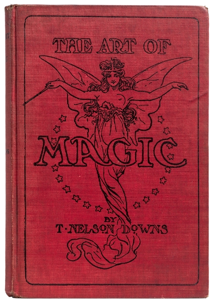  DOWNS, T. Nelson (1867-1938). The Art of Magic. Buffalo: Do...