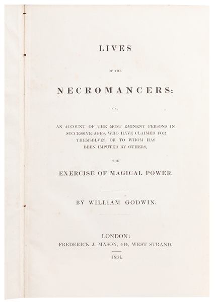  GODWIN, William (1756 – 1836). Lives of the Necromancers. L...