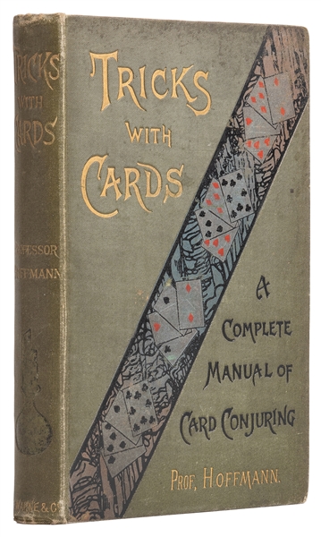  HOFFMANN, Professor (Angelo Lewis, 1839 – 1919). Tricks wit...