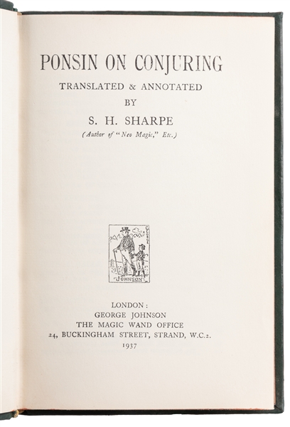  PONSIN, J.N. (trans. S.H. Sharpe). Ponsin on Conjuring. Lon...