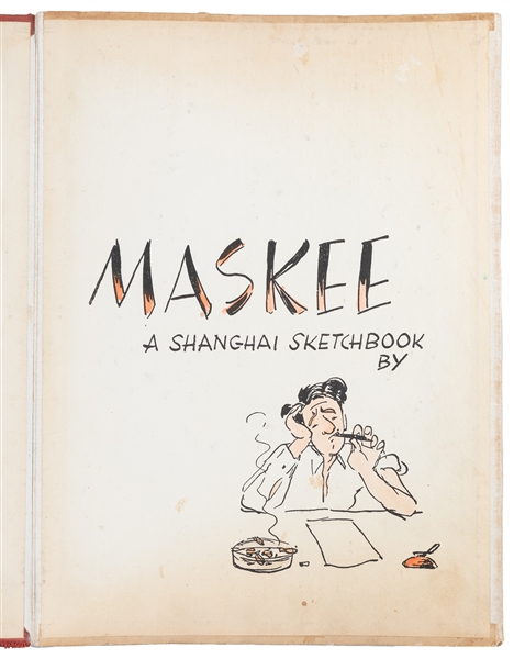  SCHIFF, Friedrich (1908-1968). Maskee. A Shanghai Sketchboo...