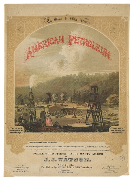  [SHEET MUSIC]. [PETROLEUM]. WATSON, J. J. American Petroleu...