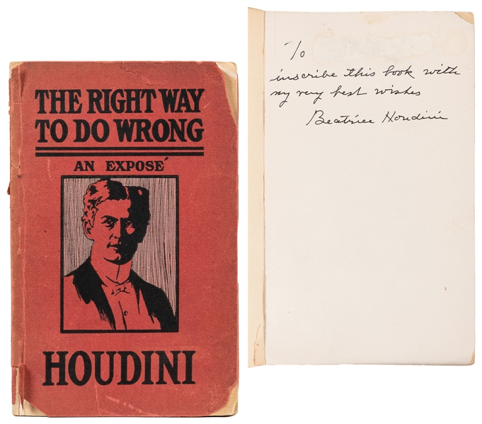  HOUDINI, Harry (Erik Weisz, 1874 – 1926). The Right Way to ...