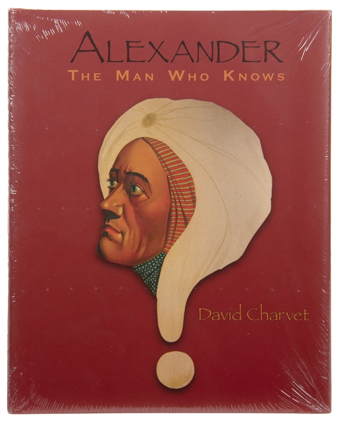  CHARVET, David (1961 – ). Alexander the Man Who Knows. Pasa...