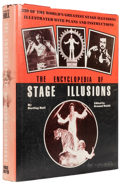  HULL, Burling. The Encyclopedia of Stage Illusions. Oakland...