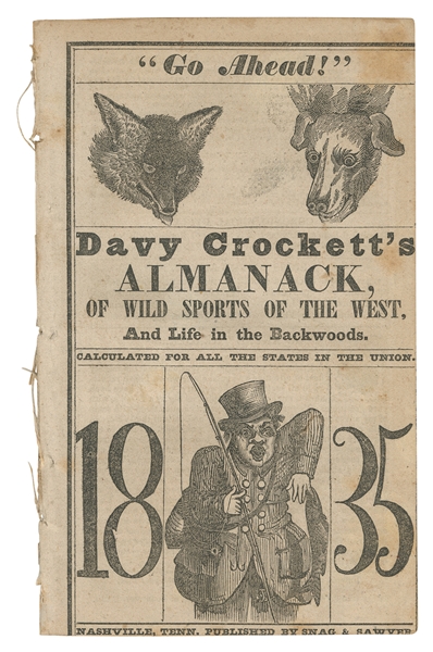  [CROCKETT, Davy (1786-1836)]. “Go Ahead!” Davy Crockett’s A...