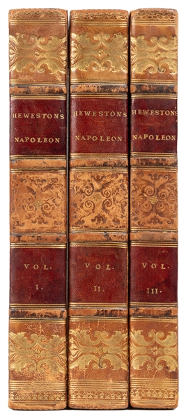  HEWESTON, W. B. History of Napoleon Bonaparte, and Wars of ...