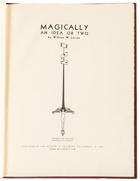  LARSEN, William W. (1904 – 53). Magically: An Idea or Two....