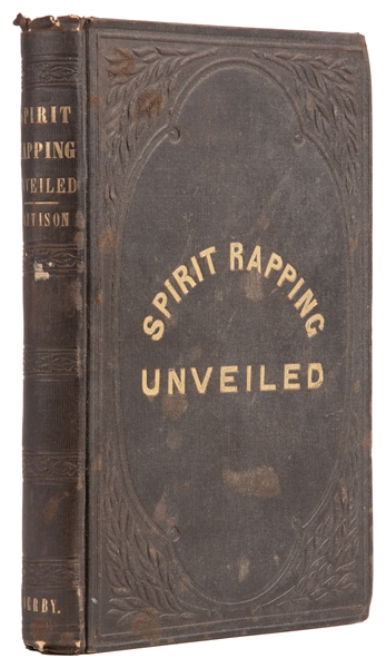  MATTISON, H., Rev. Spirit-Rapping Unveiled! An Expose of th...