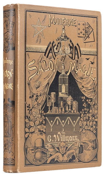  WILLMANN, Carl. Moderne Salon Magie. Leipzig: Otto Spamer, ...