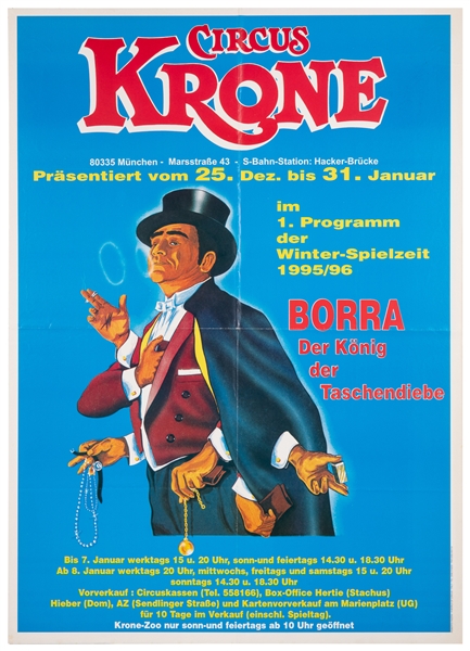  BORRA (Borris Borra, 1921 - 98). Circus Krone. Borra Der Kö...