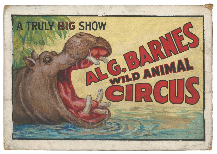  [POSTER MAQUETTE]. Al G. Barnes Wild Animal Circus / A Trul...