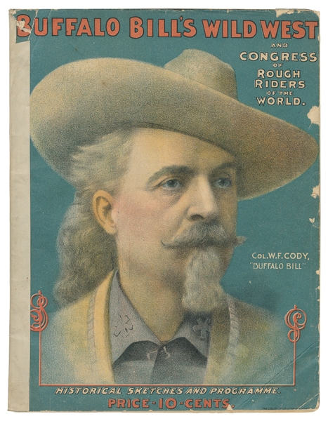  CODY, William F. “Buffalo Bill” (1846-1917). Buffalo Bill’s...