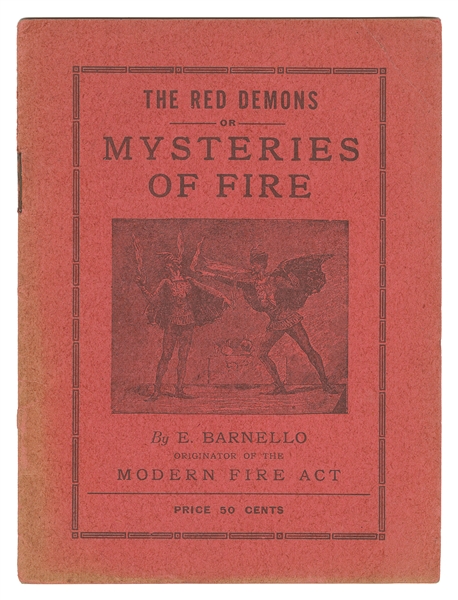  BARNELLO, E. The Red Demons, or Mysteries of Fire. Chicago:...